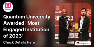 Quantum University Awarded ‘Most Engaged Institution of Year 2023’ at 53rd Bridge Conference; Check Details Here
